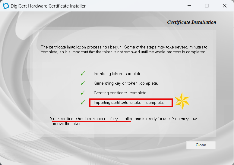 Certificate installation complete on the eToken